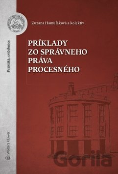 Kniha Príklady zo správneho práva procesného - Zuzana Hamuľáková