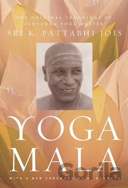 Kniha Yoga Mala - Sri K. Pattabhi Joi