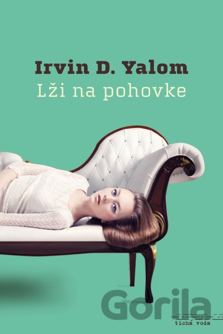 Kniha Lži na pohovke - Irvin D. Yalom