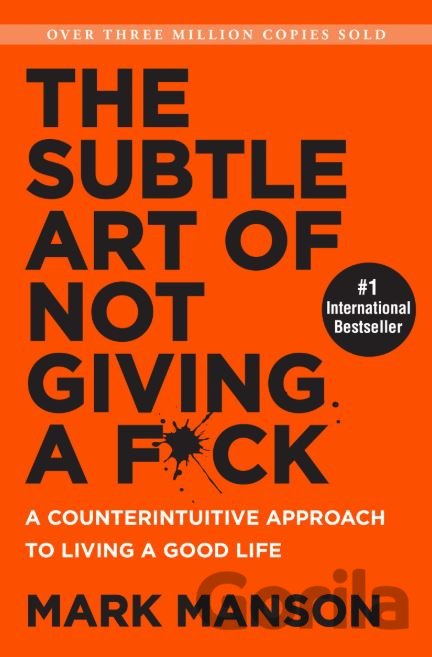 Kniha The Subtle Art of Not Giving a F*ck - Mark Manson
