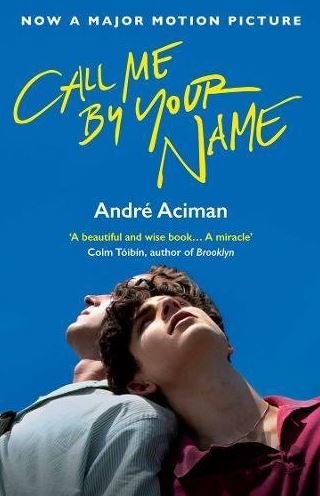 Kniha Call Me By Your Name - André Aciman