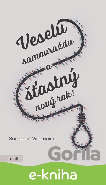 E-kniha Veselú samovraždu a šťastný nový rok! - Sophie de Villenoisy
