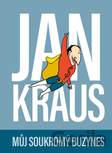 Kniha Můj soukromý buzynes - Jan Kraus