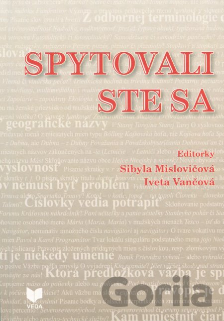 Kniha Spytovali ste sa - Sibyla Mislovičová (editor), Iveta Vančová (editor)