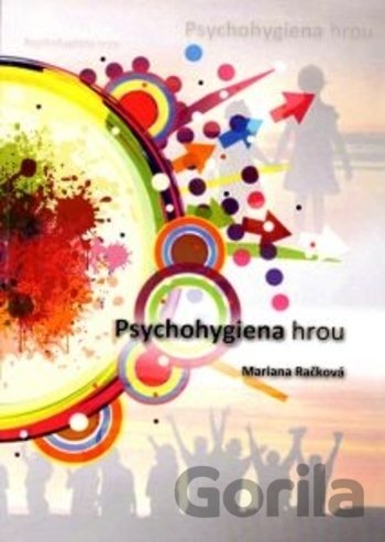 Kniha Psychohygiena hrou - Mariana Račková