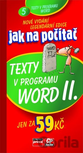 Kniha Texty v programu Word II. - Jiří Hlavenka