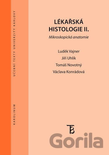 Kniha Lékařská histologie II. - Luděk, Uhlík Jiří, Konrádová Václava Vajner