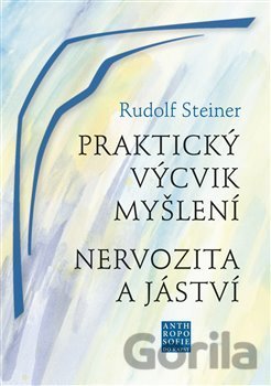 Kniha Praktický výcvik myšlení - Rudolf Steiner