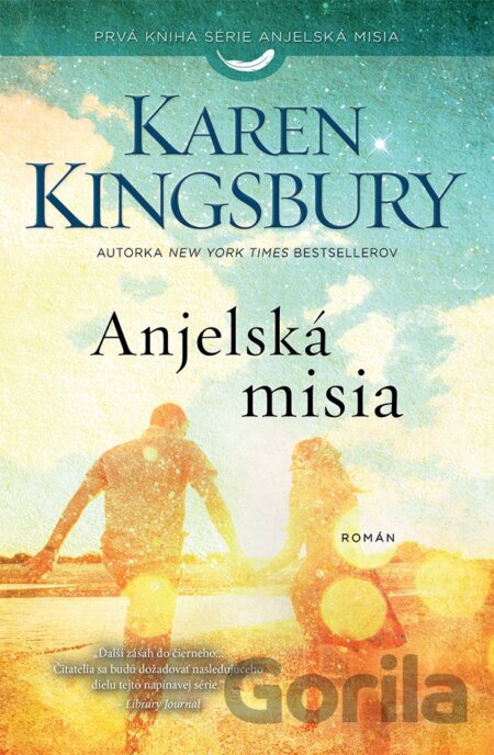 Kniha Anjelská misia - Karen Kingsbury