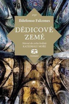 Kniha Dědicové země - Ildefonso Falcones