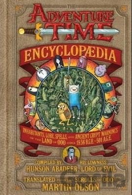 Kniha The Adventure Time Encyclopaedia - Martin Olson, Pendleton Ward