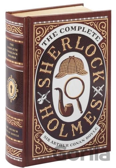 Kniha The Complete Sherlock Holmes - Arthur Conan Doyle