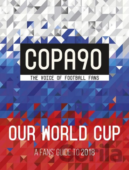 Kniha Copa90: The Voice of Football Fans - 