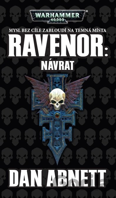Kniha Ravenor - Návrat - Dan Abnett