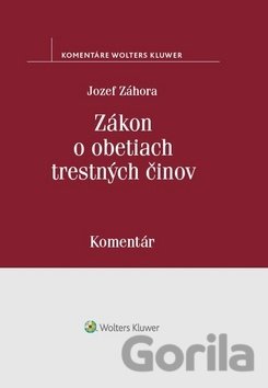 Kniha Zákon o obetiach trestných činov - Jozef Záhora