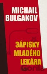 Kniha Zápisky mladého lekára - Michail Bulgakov