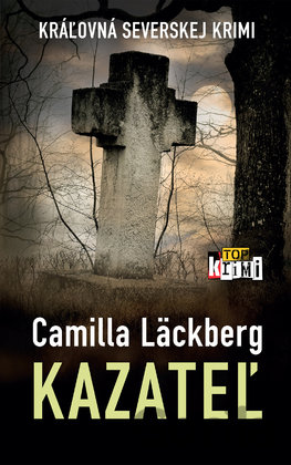Kniha Kazateľ - Camilla Läckberg