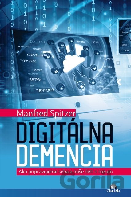 Kniha Digitálna demencia - Manfred Spitzer
