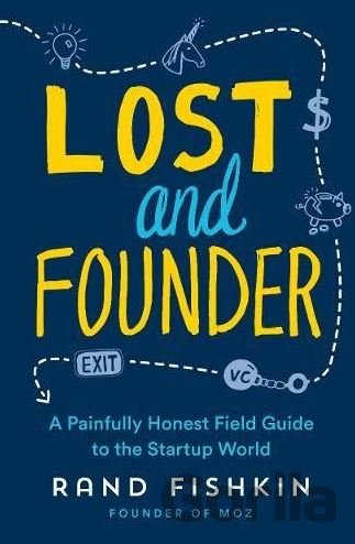 Kniha Lost and Founder - Rand Fishkin