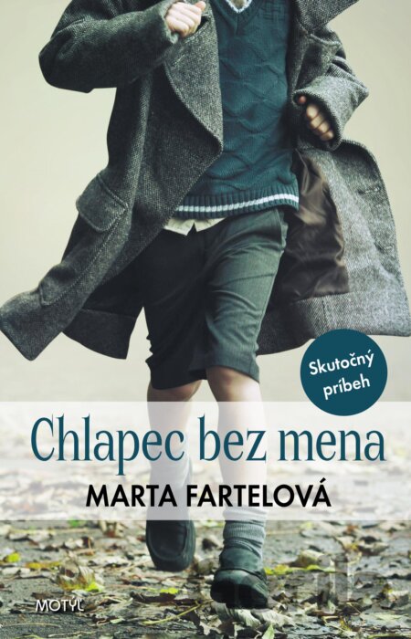 Kniha Chlapec bez mena - Marta Fartelová