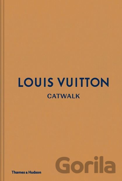 Kniha Louis Vuitton Catwalk - Louise Rytter