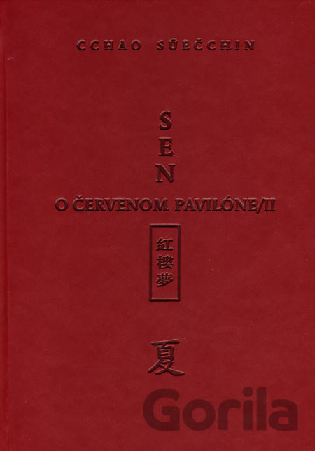 Kniha Sen o Červenom pavilóne II - Cchao Süečchin
