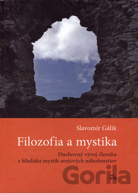 Kniha Filozofia a mystika - Slavomír Gálik