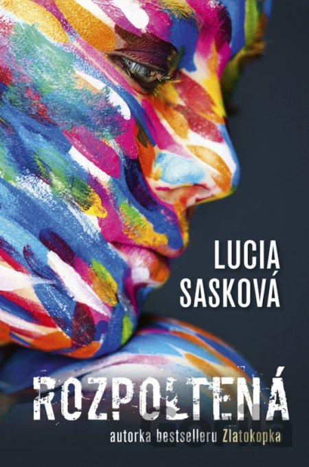 Kniha Rozpoltená - Lucia Sasková