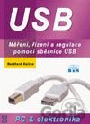 Kniha USB - měření, řízení a regulace pomocí sběrnice USB - Burkhard Kainka
