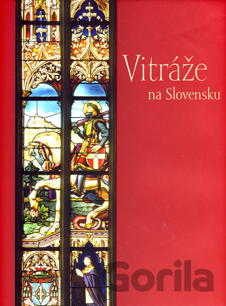 Kniha Vitráže na Slovensku - Ilona Cónová