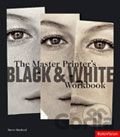Kniha Master Printer's Black and White Workbook - Steve Macleod
