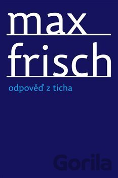 Kniha Odpověď z ticha - Max Frisch