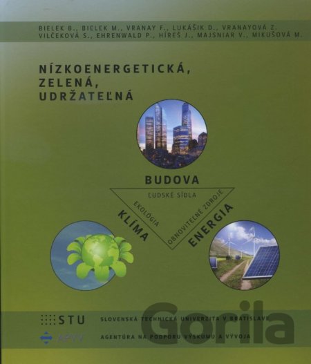 Kniha Nízkoenergetická, zelená, udržateľná - B. Bielek, 