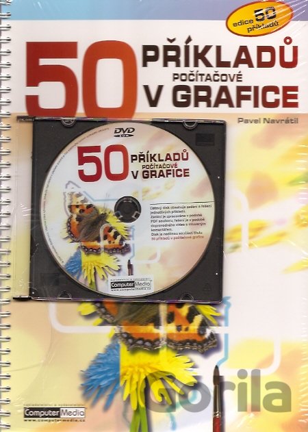 Kniha 50 příkladů v počítačové grafice - Pavel Navrátil