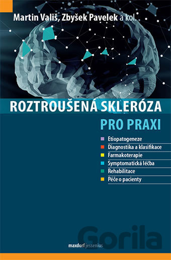 Kniha Roztroušená skleróza pro praxi - Martin Vališ