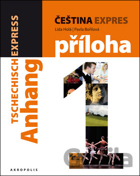 Kniha Čeština expres 1 (A1/1) + CD - Lída Holá, Pavla Bořilová