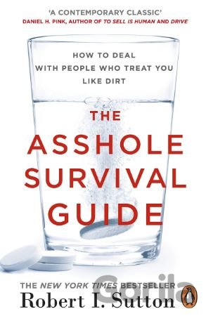 Kniha The Asshole Survival Guide - Robert I. Sutton