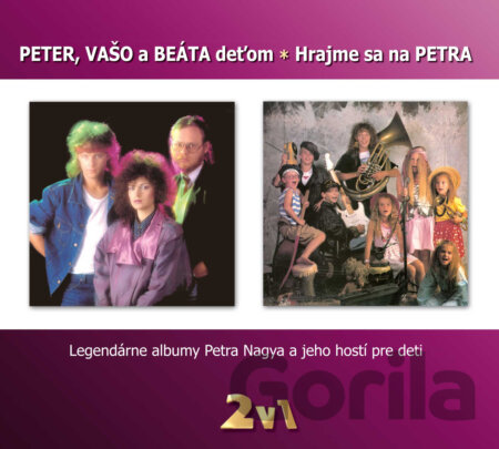 CD album Nagy Peter - Peter,vaso A Beata Detom/Hrajme Sa Na Petra