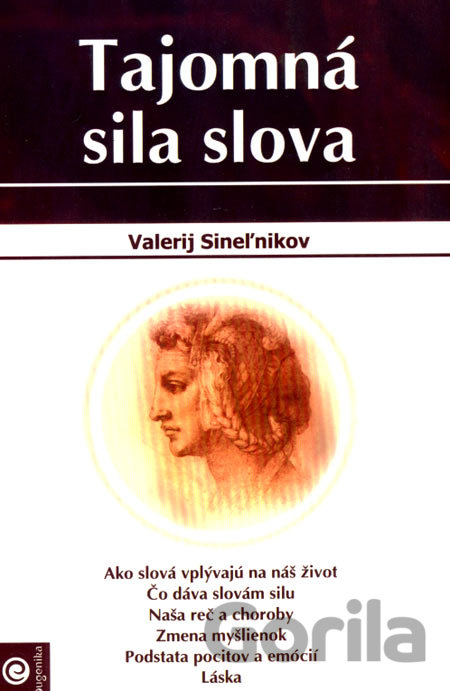 Kniha Tajomná sila slova - Valerij Sineľnikov