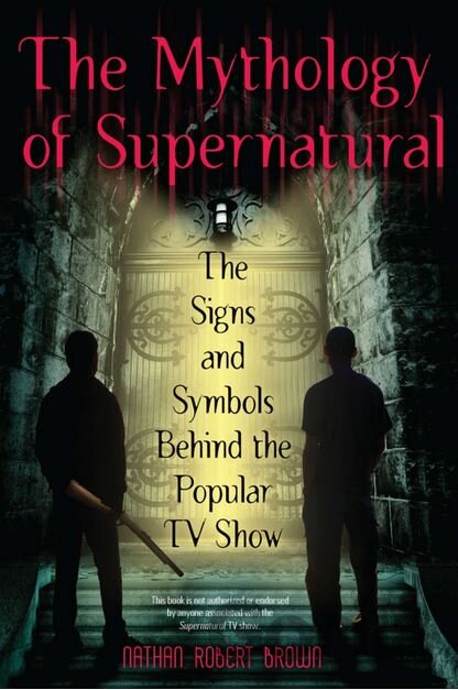 Kniha The Mythology of Supernatural - Brown