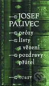 Kniha Prózy, Listy z vězení, Pozdravy přátel - Josef Palivec