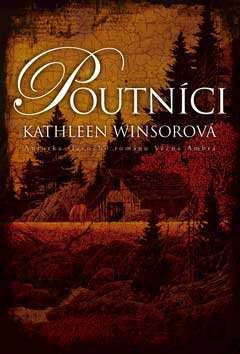 Kniha Poutníci - Kathleen Winsorová