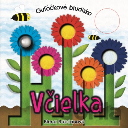 Kniha Guľôčkové bludisko: Včielka - Elena Rabčanová