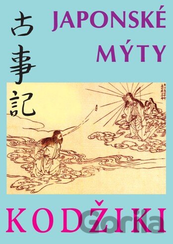 Kniha Kodžiki - Japonské mýty - Viktor Krupa