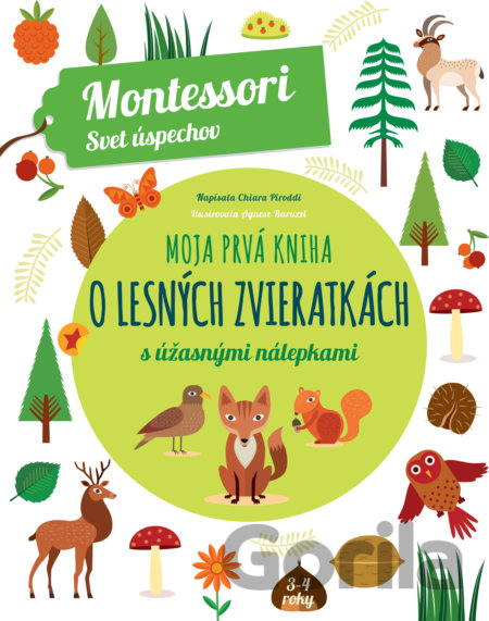 Kniha Moja prvá kniha o lesných zvieratkách - Chiara Piroddi