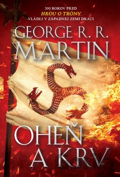 Kniha Oheň a krv - George R.R. Martin