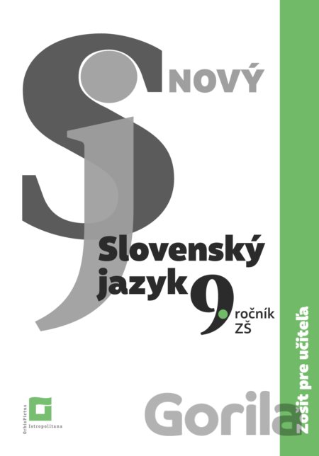 Kniha Nový Slovenský jazyk 9. ročník ZŠ  (zošit pre učiteľa) - Jarmila Krajčovičová