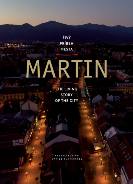 Kniha Martin - živý príbeh mesta - Stanislav Muntág