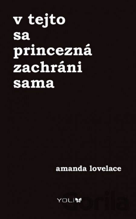 Kniha V tejto sa princezná zachráni sama - Amanda Lovelace