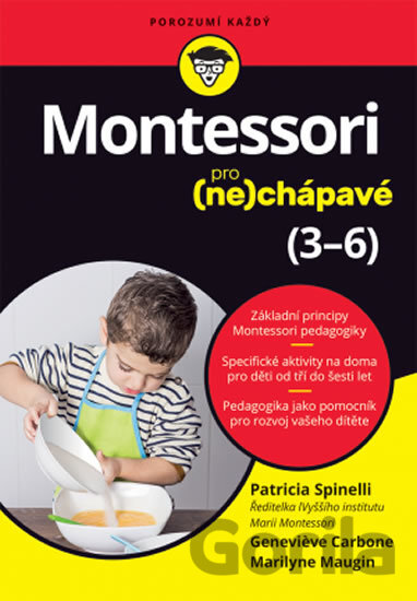 Kniha Montessori pro (ne)chápavé (3–6 let) - Patricia Spinelli, Genevieve Carbone, Marilyne Maugin